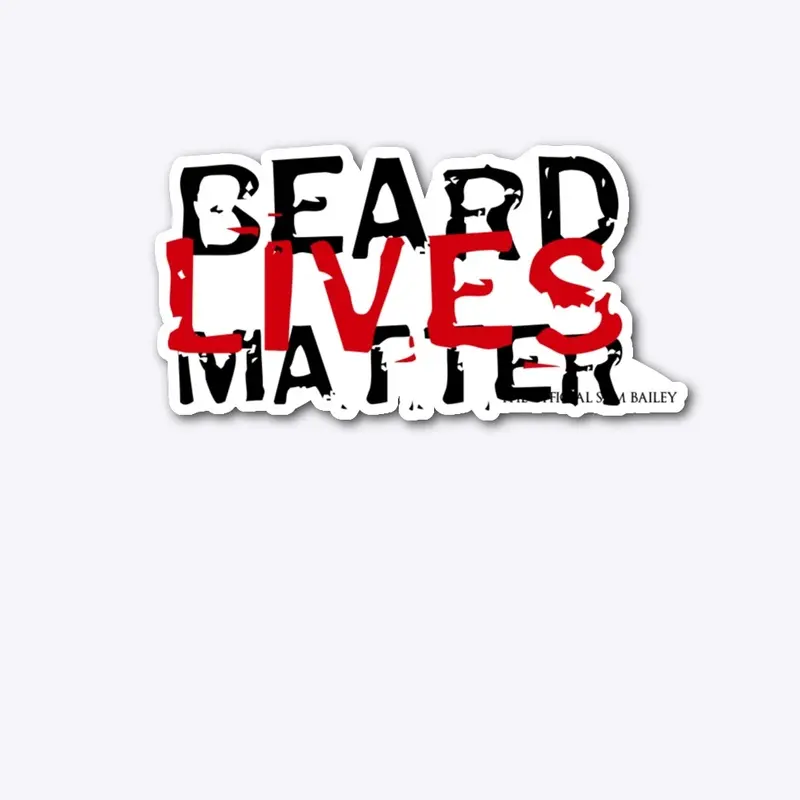 BEARD LIVES MATTER